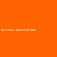 Herrlicher Kunststoff-Akku
