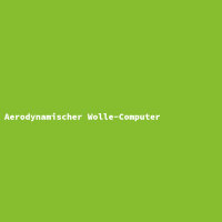 Aerodynamischer Wolle-Computer