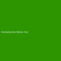 Fantastischer Beton-Hut
