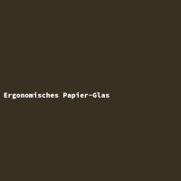Ergonomic Paper Glass