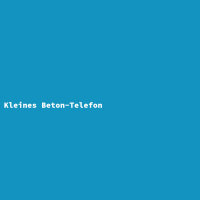 Kleines Beton-Telefon
