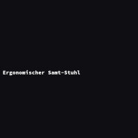 Ergonomischer Samt-Stuhl