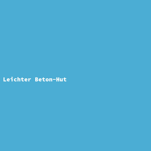 Leichter Beton-Hut