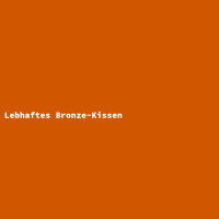 Lebhaftes Bronze-Kissen
