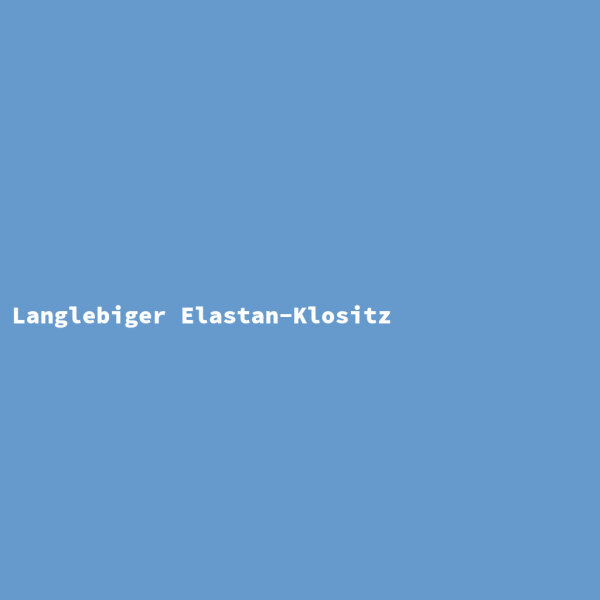 Langlebiger Elastan-Klositz