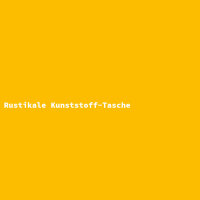 Rustikale Kunststoff-Tasche